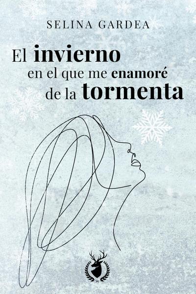 El invierno en el que me enamoré de la tormenta