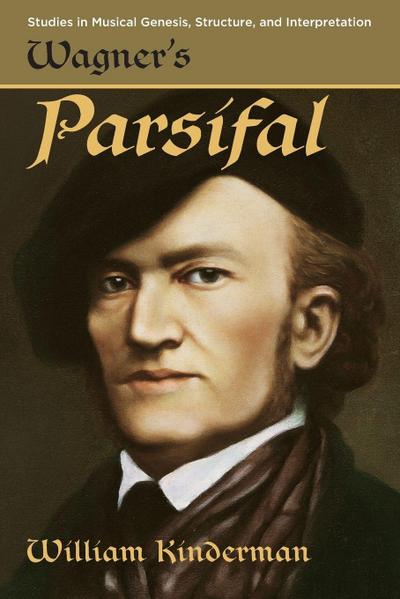 Wagner’s Parsifal