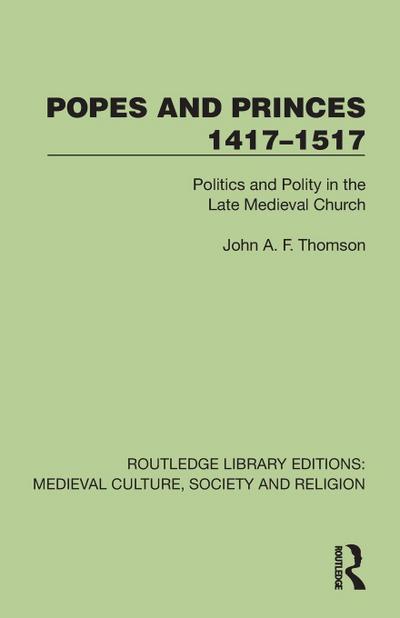 Popes and Princes 1417-1517