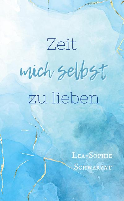 Zeit mich selbst zu lieben
