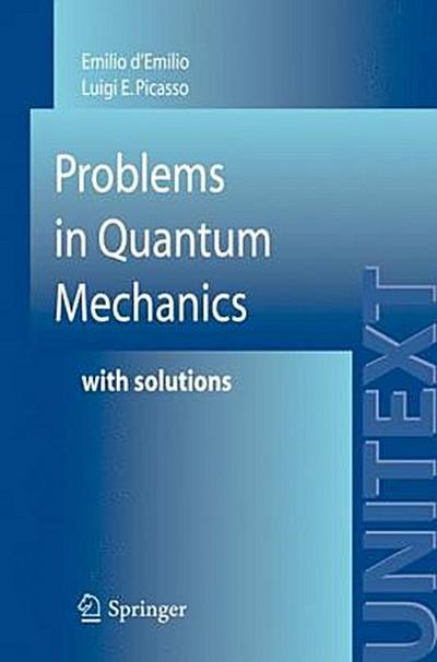 Problems in Quantum Mechanics