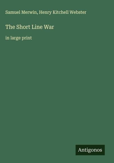 The Short Line War