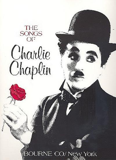 The Songs of Charlie Chaplin:für Gesang und Klavier