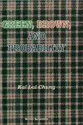 GREEN, BROWN & PROBABILITY