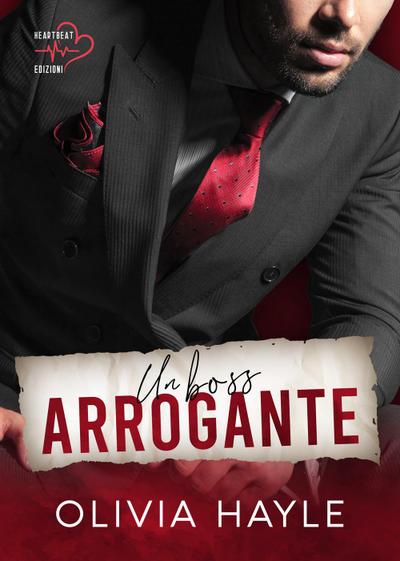 Hayle, O: Boss arrogante