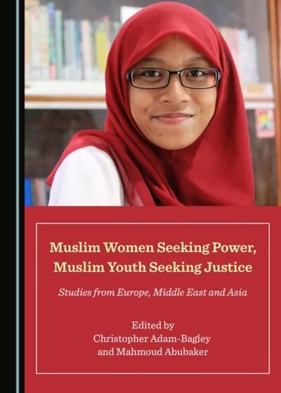 Muslim Women Seeking Power, Muslim Youth Seeking Justice