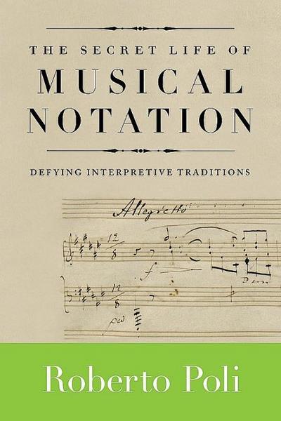Secret Life of Musical Notation