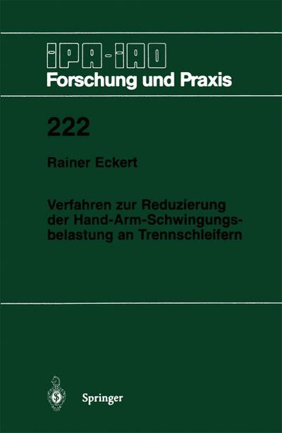 Verfahren zur Reduzierung der Hand-Arm-Schwingungsbelastung an Trennschleifern