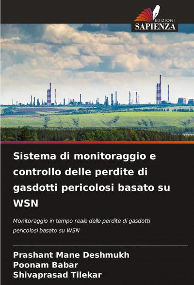 Sistema di monitoraggio e controllo delle perdite di gasdotti pericolosi basato su WSN