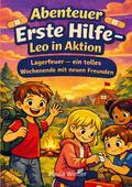 Abenteuer Erste Hilfe - Leo in Aktion