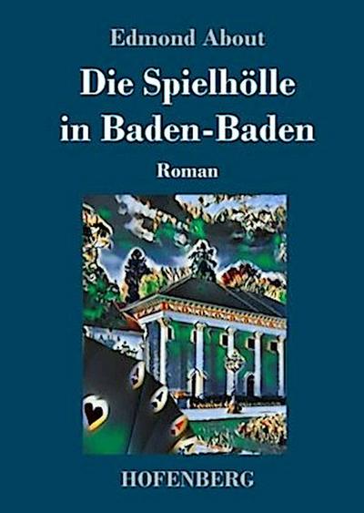 Die Spielhölle in Baden-Baden