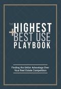 The Highest and Best Use Playbook