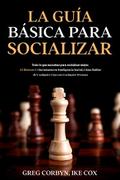 La Guía Básica para Socializar
