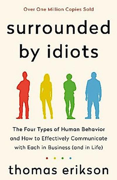 Surrounded by Idiots