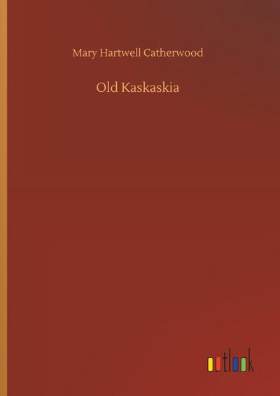 Old Kaskaskia