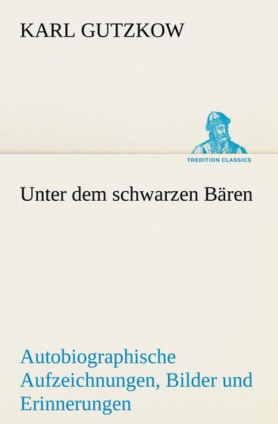 Unter dem schwarzen Bären