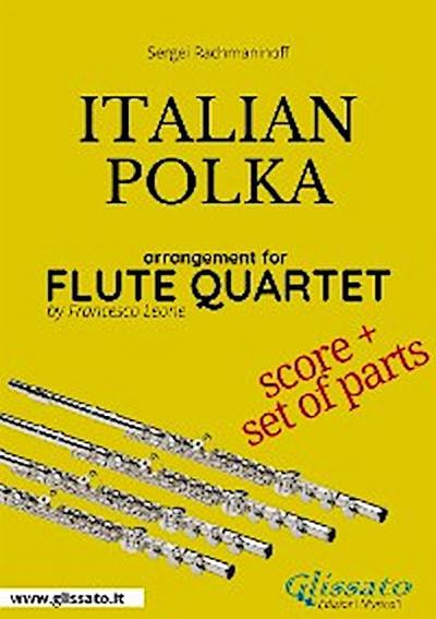 Italian Polka - Flute Quartet score & parts