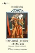 Compreensão, história, contingência
