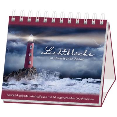 Lichtblicke in stürmischen Zeiten: Aufstellbuch mit 24 inspirierenden Leuchttürmen