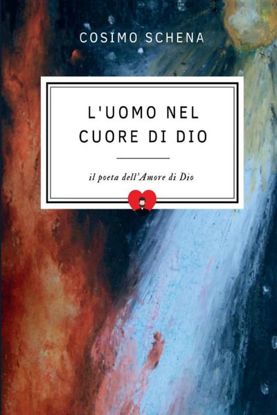 L’uomo nel cuore di Dio