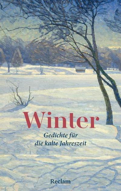 Winter. Gedichte für die kalte Jahreszeit