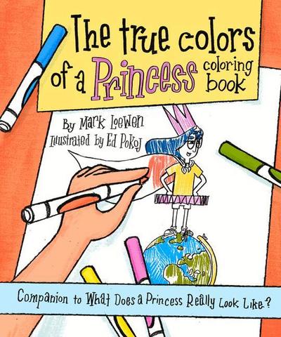 The True Colors of a Princess Coloring Book