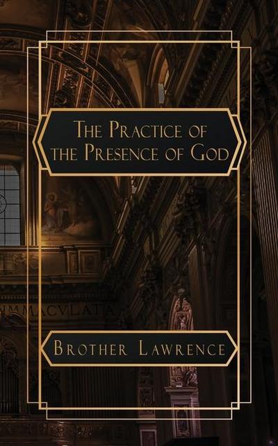The Practice of the Presence of God