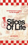 Slices Of Life