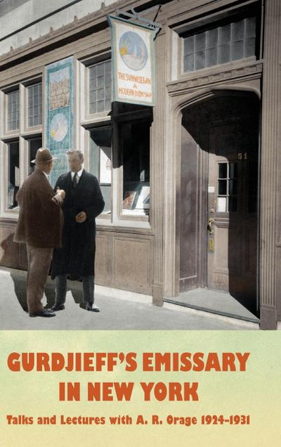 Gurdjieff’s Emissary in New York