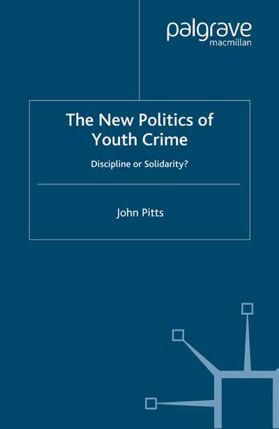 New Politics Of Youth Crime