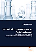 Wirtschaftsunternehmen im Politiknetzwerk
