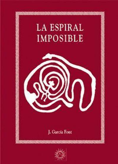 García Font, J: Espiral imposible