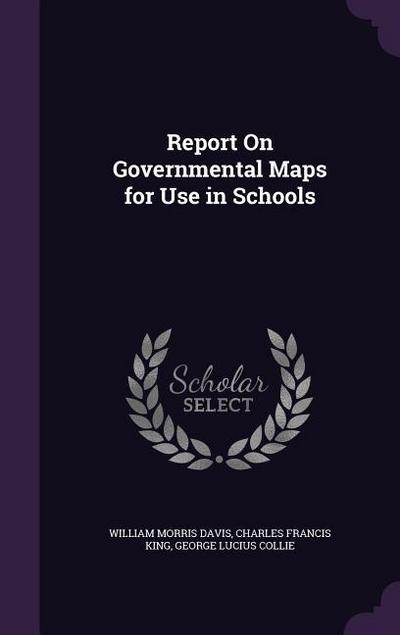 Report On Governmental Maps for Use in Schools