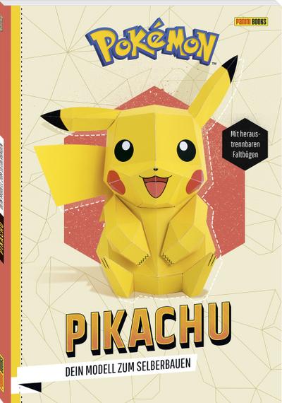 Pokémon: Pikachu - Dein Modell zum Selberbauen: Bastelset Pikachu mit vorgestanzten Bastelbögen und Schritt-für-Schritt-Anleitung