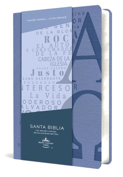 Biblia Rvr 1960 Letra Grande Tamaño Manual, Símil Piel Azul Celeste Con Nombres de Dios / Spanish Bible Rvr 1960 Handy Size Large Print Leathersoft Soft Blue