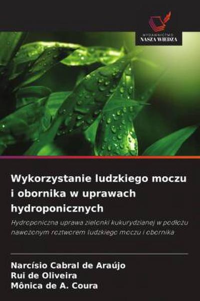 Wykorzystanie ludzkiego moczu i obornika w uprawach hydroponicznych