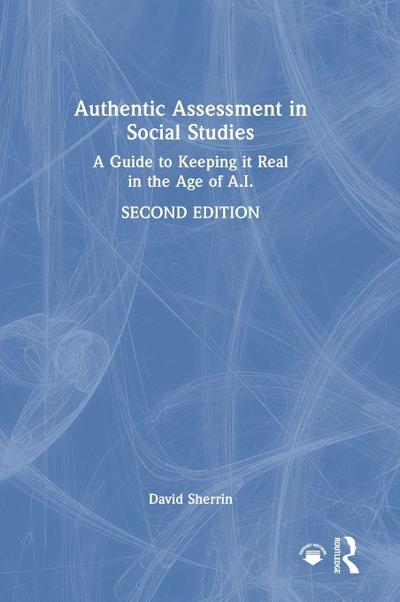 Authentic Assessment in Social Studies