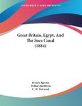 Great Britain, Egypt, And The Suez Canal (1884)