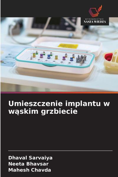 Umieszczenie implantu w w¿skim grzbiecie