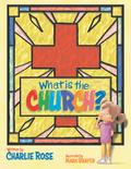 What is the Church?