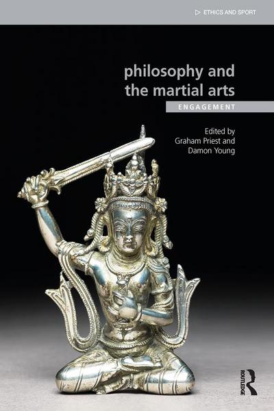 Philosophy and the Martial Arts