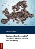 Europa ohne Europäer?