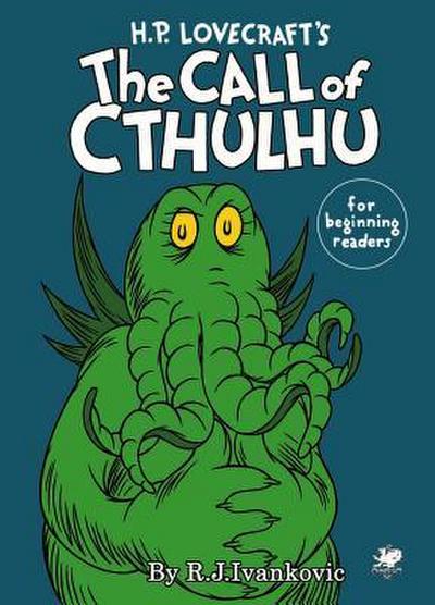 H.P. Lovecraft’s the Call of Cthulhu for Beginning Readers