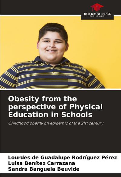 Obesity from the perspective of Physical Education in Schools