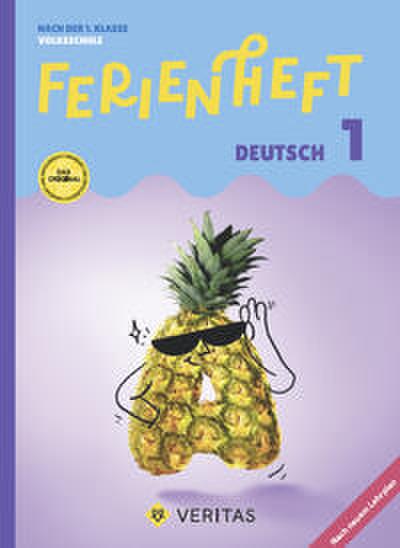 Ferienheft Deutsch 1. Klasse Volksschule. Lehrplan 2023