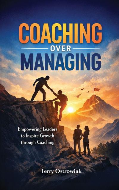 Coaching Over Managing