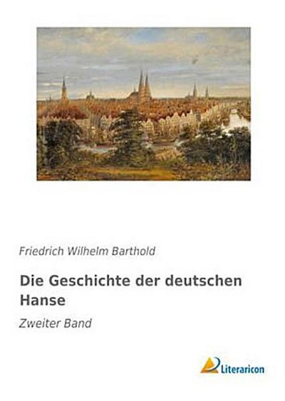 Die Geschichte der deutschen Hanse