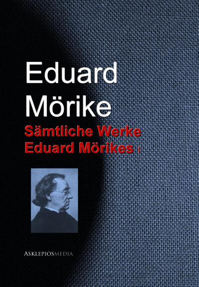 Gesammelte Werke Eduard Mörikes