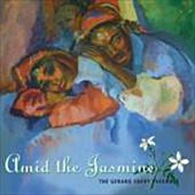 Amid The Jasmine - Sephardische Lieder