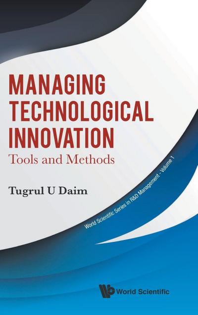 MANAGING TECHNOLOGICAL INNOVATION
